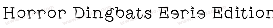 Horror Dingbats Eerie Edition字体转换